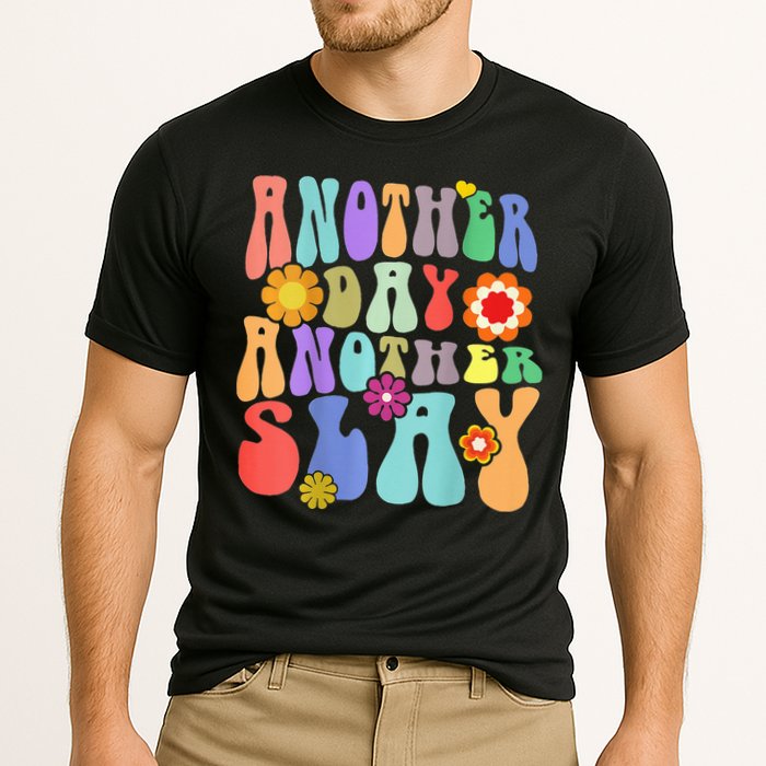 Another Day Another Slay Groovy Inspired Positive Vibes Performance Shirt
