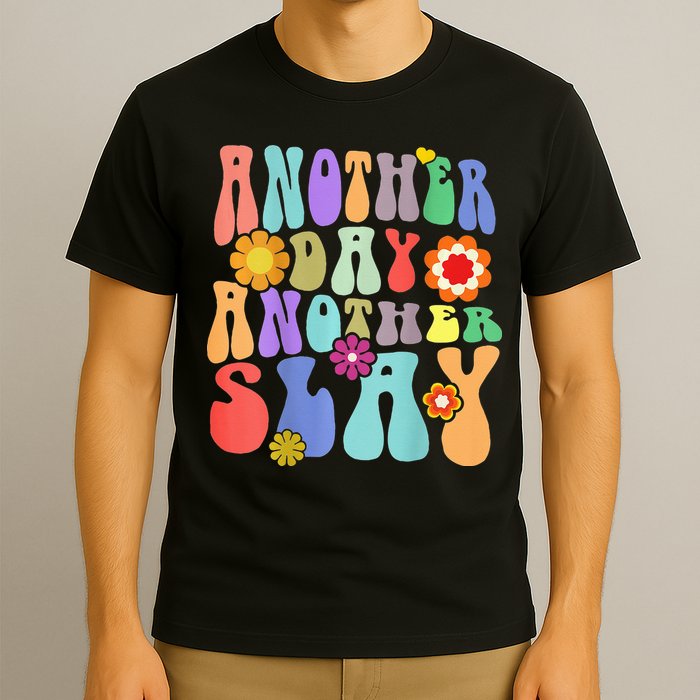 Another Day Another Slay Groovy Inspired Positive Vibes T-Shirt