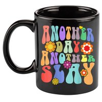 Another Day Another Slay Groovy Inspired Positive Vibes 11oz C Handle Ceramic Mug