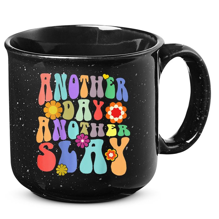 Another Day Another Slay Groovy Inspired Positive Vibes 15oz Campfire Ceramic Mug