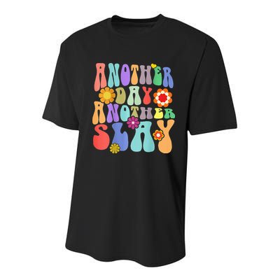 Another Day Another Slay Groovy Inspired Positive Vibes Youth Performance Sprint T-Shirt