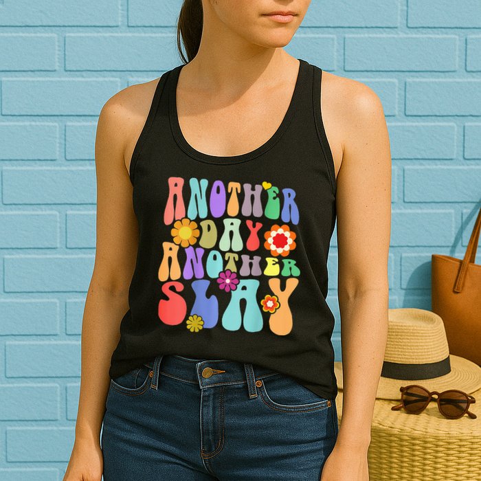 Another Day Another Slay Groovy Inspired Positive Vibes Womens Tank Top