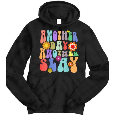 Another Day Another Slay Groovy Inspired Positive Vibes Tie Dye Hoodie