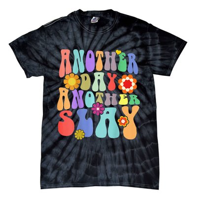 Another Day Another Slay Groovy Inspired Positive Vibes Tie-Dye T-Shirt
