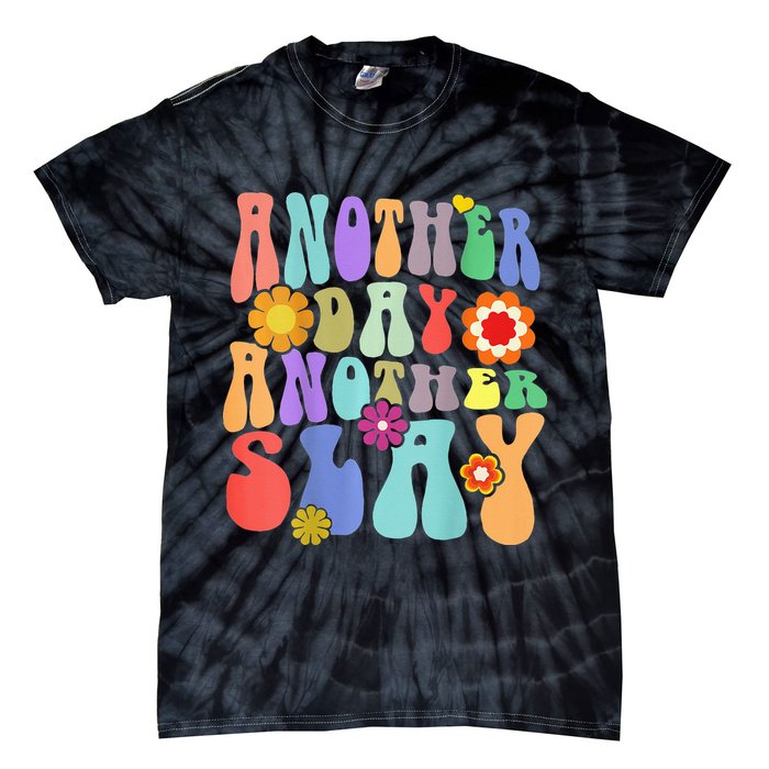 Another Day Another Slay Groovy Inspired Positive Vibes Tie-Dye T-Shirt