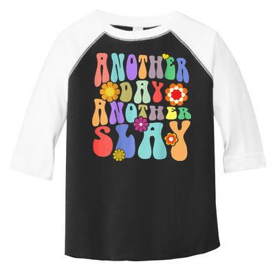 Another Day Another Slay Groovy Inspired Positive Vibes Toddler Fine Jersey T-Shirt