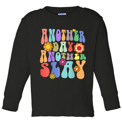 Another Day Another Slay Groovy Inspired Positive Vibes Toddler Long Sleeve Shirt