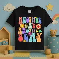 Another Day Another Slay Groovy Inspired Positive Vibes Toddler T-Shirt