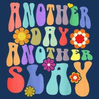 Another Day Another Slay Groovy Inspired Positive Vibes Infant Baby Jersey Bodysuit