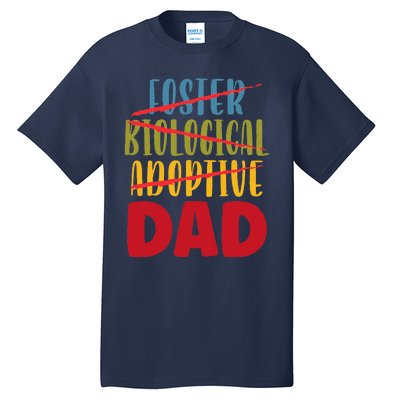 Adoptive Dad Adoption Announcement Foster Father Gotcha Day Gift Tall T-Shirt