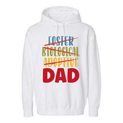 Adoptive Dad Adoption Announcement Foster Father Gotcha Day Gift Garment-Dyed Fleece Hoodie