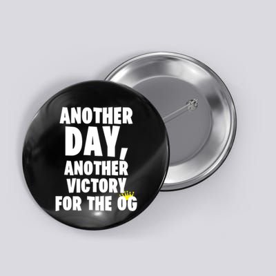 Another Day Another Victory For The Og Button