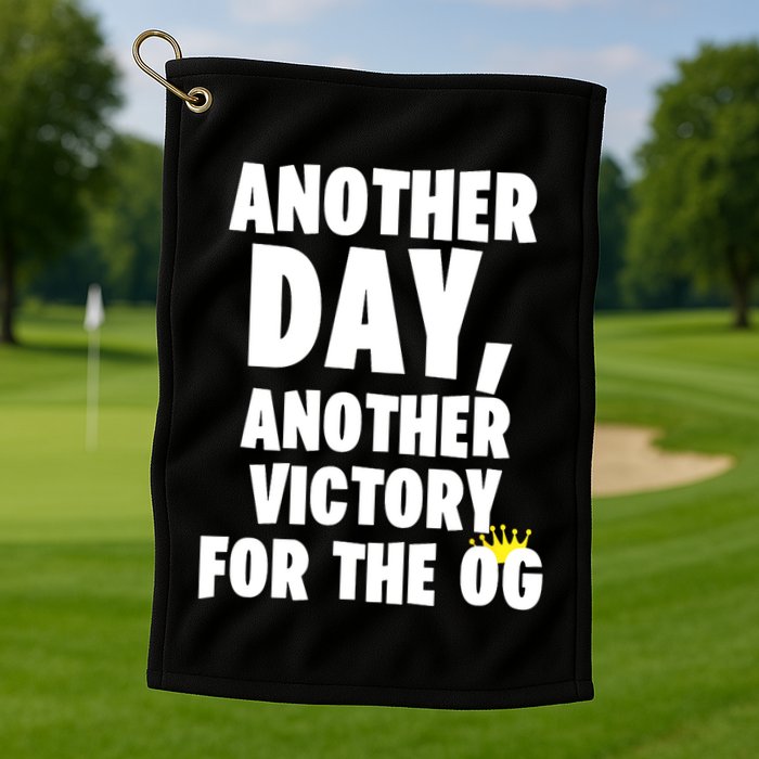 Another Day Another Victory For The Og Golf Towel