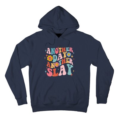 Another Day Another Slay Groovy Inspired Positive Vibes Hoodie