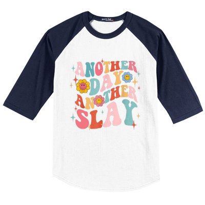 Another Day Another Slay Groovy Inspired Positive Vibes Baseball Sleeve Shirt