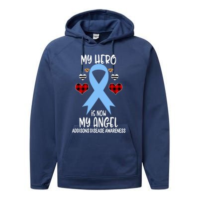 Addisons Disease Awareness Remembrance Hero Is Now My Angel Gift Performance Fleece Hoodie