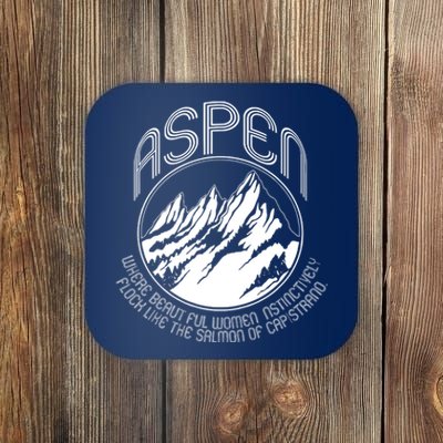 ASPEN DUMB AND DUMBER FUNNY Coaster