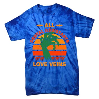 All Dental Assistants Love Veins Halloween Dental Hygienist Gift Tie-Dye T-Shirt