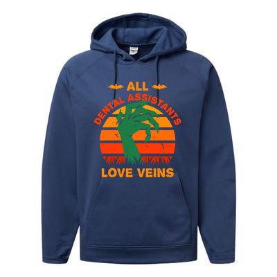 All Dental Assistants Love Veins Halloween Dental Hygienist Gift Performance Fleece Hoodie