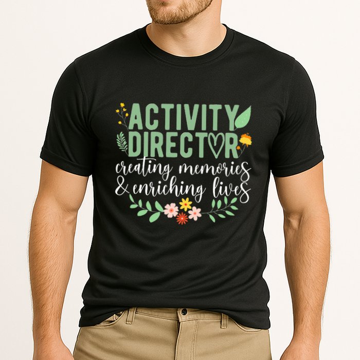 Activity Director Appreciation Activity Professional Week Performance Shirt