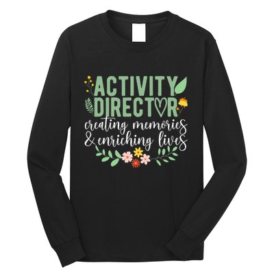 Activity Director Appreciation Activity Professional Week Long Sleeve Shirt