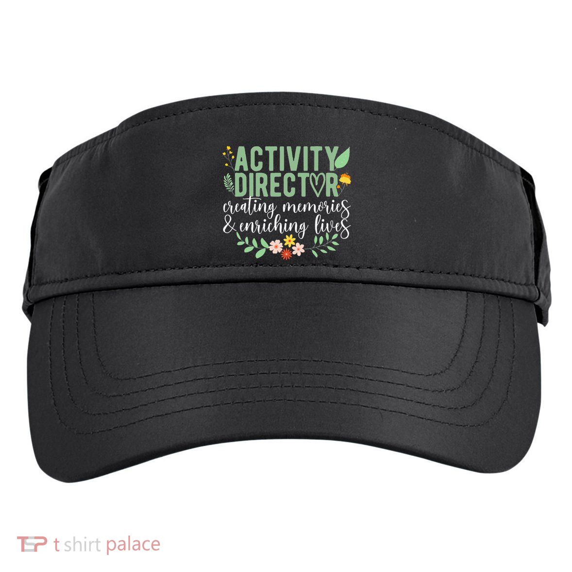 Activity Director Appreciation Activity Professional Week Adult Drive Performance Visor