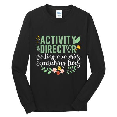 Activity Director Appreciation Activity Professional Week Tall Long Sleeve T-Shirt