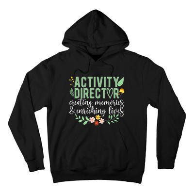 Activity Director Appreciation Activity Professional Week Tall Hoodie