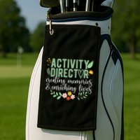 Activity Director Appreciation Activity Professional Week Golf Towel