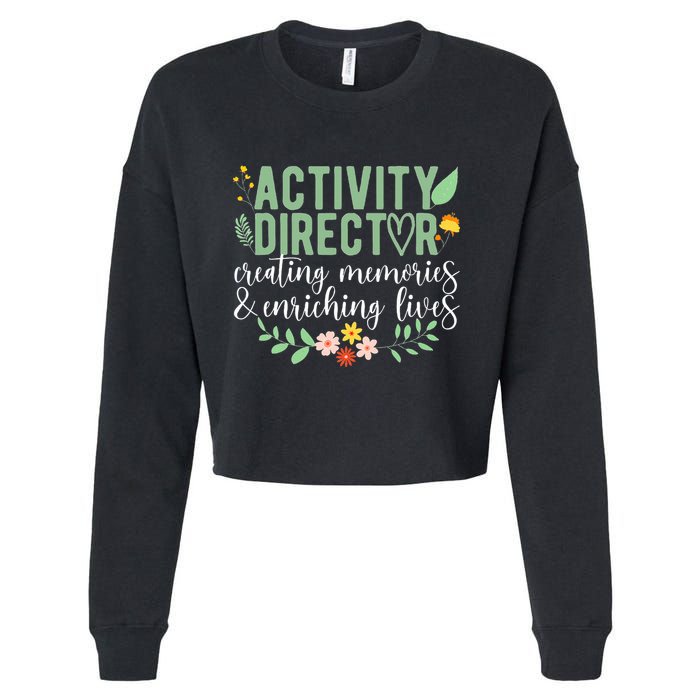 Activity Director Appreciation Activity Professional Week Cropped Pullover Crew