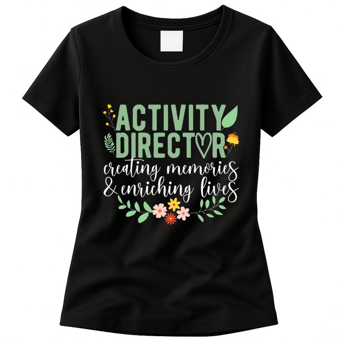 Activity Director Appreciation Activity Professional Week Womens T-Shirt