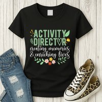 Activity Director Appreciation Activity Professional Week Womens T-Shirt