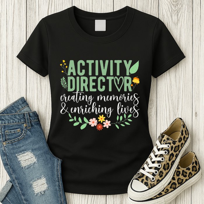 Activity Director Appreciation Activity Professional Week Womens T-Shirt