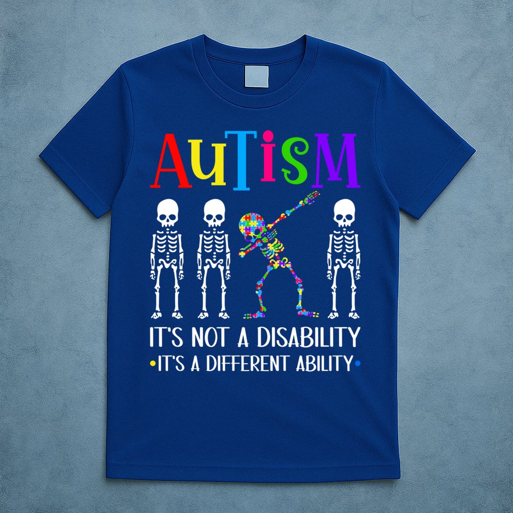 Autism Different Ability Autistic Dabbing Skeleton Great Gift T-Shirt