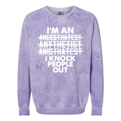 Anesthesia Doctor Anesthesiologist Knock People Out Gift Great Gift Colorblast Crewneck Sweatshirt