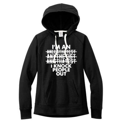 Anesthesia Doctor Anesthesiologist Knock People Out Gift Great Gift Women's Fleece Hoodie