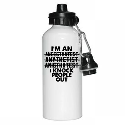 Anesthesia Doctor Anesthesiologist Knock People Out Gift Great Gift Aluminum Water Bottle