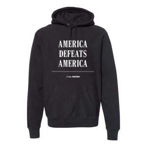 America Defeats America Premium Hoodie