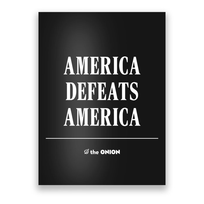 America Defeats America Poster