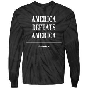 America Defeats America Tie-Dye Long Sleeve Shirt