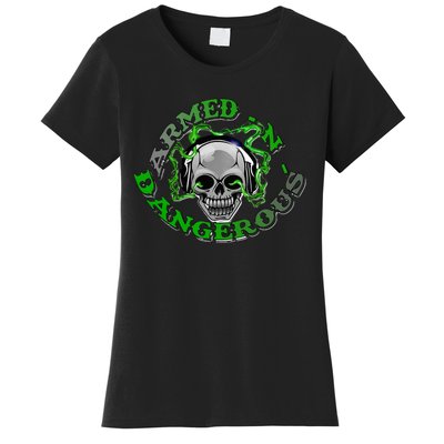 Armedn Dangerous Women's T-Shirt