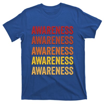 Awareness Definition Awareness Meaningful Gift T-Shirt