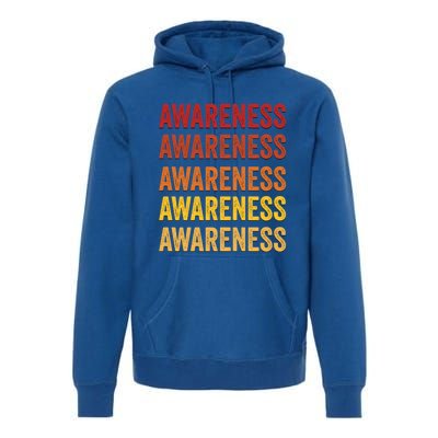 Awareness Definition Awareness Meaningful Gift Premium Hoodie