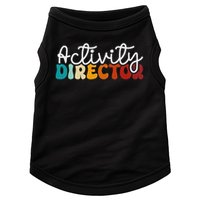 Activity Director Appreciation Groovy Activity Coordinator By Activity Director Activity Pro Doggie Tank
