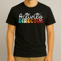 Activity Director Appreciation Groovy Activity Coordinator By Activity Director Activity Pro T-Shirt