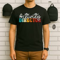 Activity Director Appreciation Groovy Activity Coordinator By Activity Director Activity Pro T-Shirt