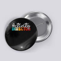 Activity Director Appreciation Groovy Activity Coordinator By Activity Director Activity Pro Button