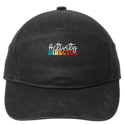 Activity Director Appreciation Groovy Activity Coordinator By Activity Director Activity Pro 7-Panel Snapback Hat