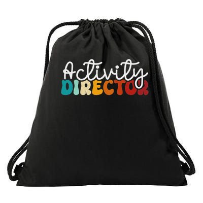 Activity Director Appreciation Groovy Activity Coordinator By Activity Director Activity Pro Drawstring Bag