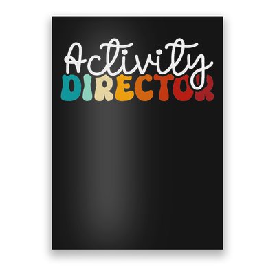 Activity Director Appreciation Groovy Activity Coordinator By Activity Director Activity Pro Poster